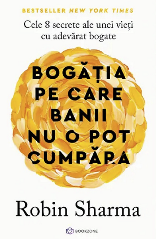 Bogăția pe care banii nu o pot cumpăra